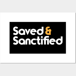 Saved and Sanctified Christian Posters and Art